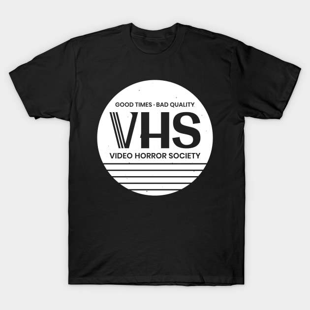 Video Horror Society (VHS) T-Shirt by FourteenEight